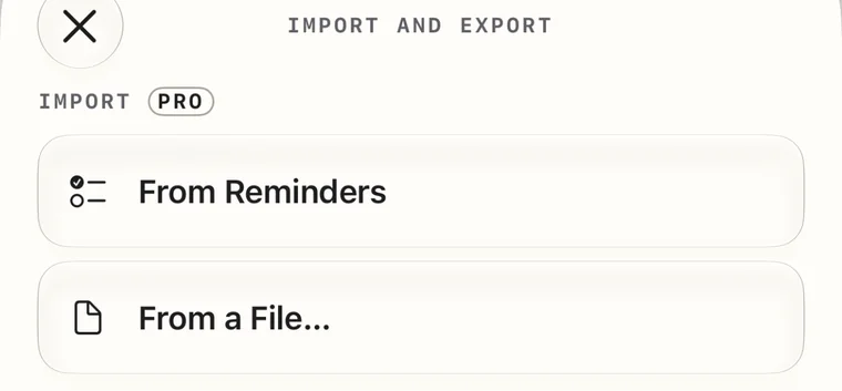 Import and Export, with Import marked Pro: From Reminders and From a File…